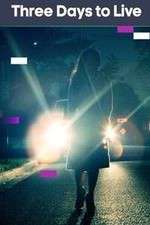 Watch Three Days To Live 0123movies