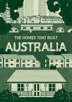 Watch The Homes That Built Australia 0123movies