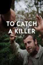 Watch To Catch a Killer 0123movies