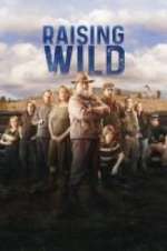 Watch Raising Wild 0123movies