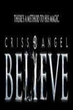 Watch Criss Angel Believe 0123movies