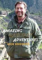 Watch Amazing Railway Adventures with Nick Knowles 0123movies
