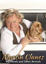 Watch Martin Clunes: My Travels and Other Animals 0123movies