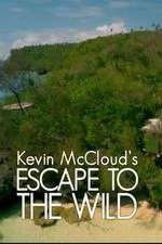 Watch Kevin McCloud: Escape to the Wild 0123movies