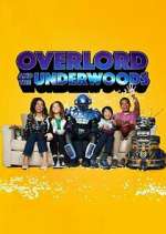 Watch Overlord and the Underwoods 0123movies