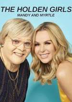 Watch The Holden Girls: Mandy & Myrtle 0123movies