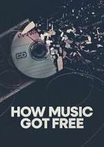 Watch How Music Got Free 0123movies