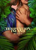 Watch Temptation Island México 0123movies