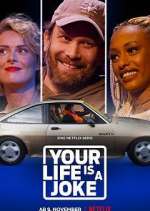 Watch Your Life Is a Joke 0123movies