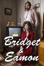 Watch Bridget & Eamon 0123movies
