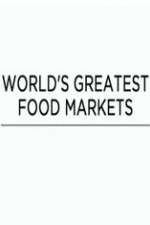 Watch World's Greatest Food Markets 0123movies