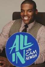 Watch All In with Cam Newton 0123movies