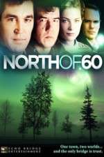 Watch North of 60 0123movies