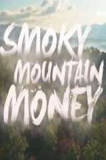 Watch Smoky Mountain Money 0123movies