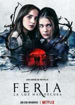 Watch Feria: La luz más oscura 0123movies