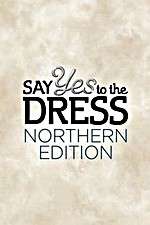 Watch Say Yes to the Dress: Northern Edition 0123movies