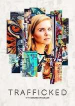 Watch Trafficked with Mariana van Zeller 0123movies