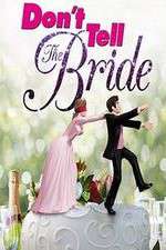 Watch Don't Tell the Bride (US) 0123movies