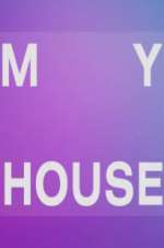 Watch My House 0123movies