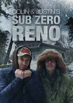 Watch Colin and Justin\'s Sub-Zero Reno 0123movies