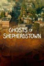 Watch Ghosts of Shepherdstown 0123movies