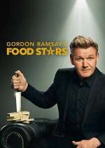 Watch Gordon Ramsay's Food Stars 0123movies