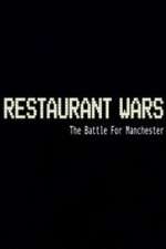 Watch Restaurant Wars The Battle For Manchester 0123movies