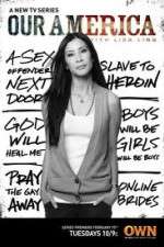 Watch Our America with Lisa Ling 0123movies