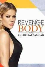 Watch Revenge Body with Khloe Kardashian 0123movies