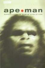 Watch Apeman - Adventures in Human Evolution 0123movies