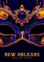 Watch New Orleans: Soul Of A City 0123movies