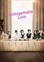 Watch Unforgettable Love 0123movies