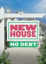Watch New House No Debt 0123movies