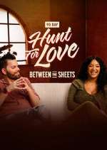 Watch Hunt for Love: Between the Sheets 0123movies