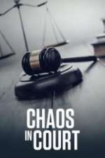 Watch Chaos in Court 0123movies
