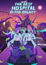 Watch The Second Best Hospital in the Galaxy 0123movies