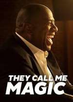 Watch They Call Me Magic 0123movies