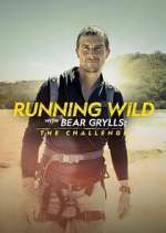 Watch Running Wild with Bear Grylls: The Challenge 0123movies