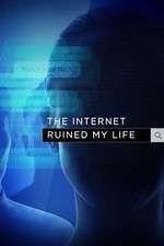 Watch The Internet Ruined My Life 0123movies
