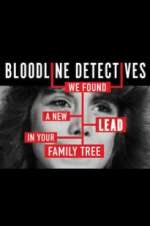 Watch Bloodline Detectives 0123movies