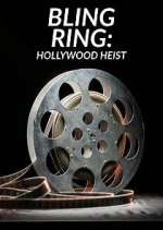 Watch Bling Ring: Hollywood Heist 0123movies