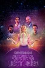 Watch Comedians Giving Lectures 0123movies