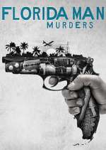 Watch Florida Man Murders 0123movies