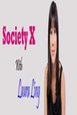 Watch Society X With Laura Ling 0123movies