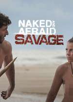 Watch Naked and Afraid: Savage 0123movies
