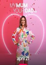Watch My Mum, Your Dad NZ 0123movies