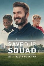 Watch Save Our Squad 0123movies