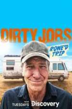 Watch Dirty Jobs: Rowe\'d Trip 0123movies