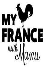 Watch My France With Manu 0123movies