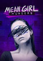 Watch Mean Girl Murders 0123movies